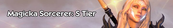 Magicka Sorcerer S Tier